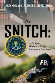 Title: The Snitch, Author: Lacey King