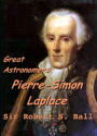 Great Astronomers: Pierre-Simon Laplace