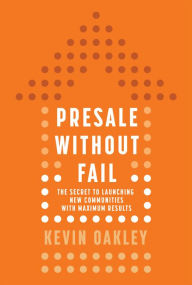 Title: PreSale Without Fail, Author: Kevin Oakley