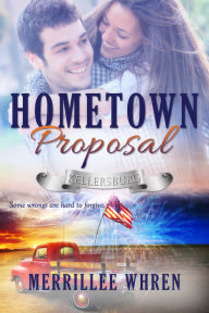 Title: Hometown Proposal, Author: Merrillee Whren