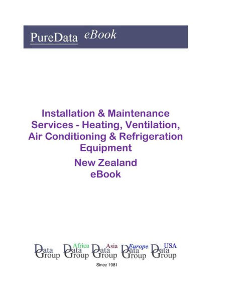 Installation & Maintenance Services - Heating, Ventilation, Air Conditioning & Refrigeration Equipment in New Zealand