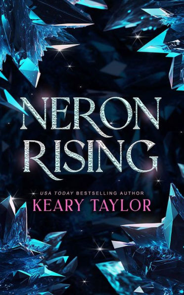 Neron Rising: A Space Fantasy Romance