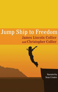 Title: Jump Ship to Freedom, Author: James Lincoln Collier