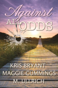 Title: Against All Odds, Author: Kris Bryant