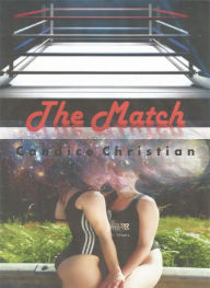 Title: The Match, Author: CANDICE CHRISTIAN