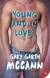 Title: Young and In Love?, Author: Gary Garth McCann