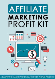 Title: Affiliate Marketing Profit Kit, Author: Ramon Tarruella