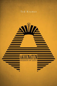 Title: Akhenaten, Author: Ted Kramer