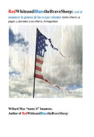 Title: RedWhiteandBluestheBraveSheep:, Author: Willard Max Imamoto