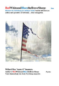 Title: RedWhiteandBluestheBraveSheep:, Author: Willard Max Imamoto