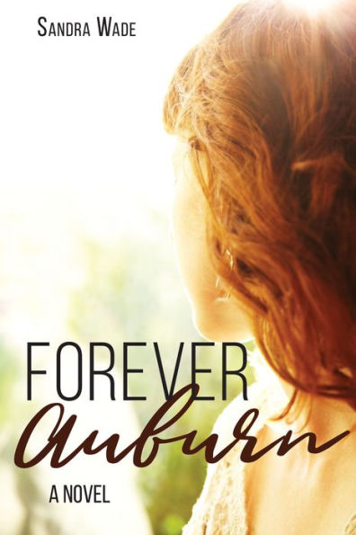 Forever Auburn: A Novel