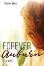 Forever Auburn: A Novel
