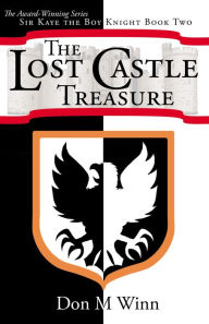 Title: The Lost Castle Treasure, Author: Don M. Winn