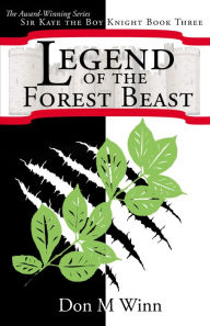 Title: Legend of the Forest Beast, Author: Don M. Winn