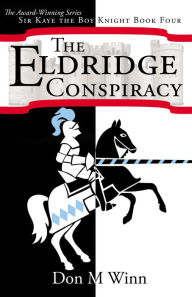 Title: The Eldridge Conspiracy, Author: Don M. Winn