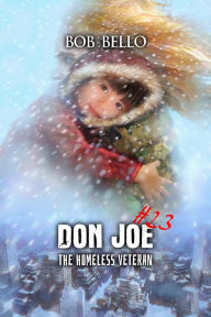 Title: Don Joe #23: The Homeless Veteran, Author: Bob Bello