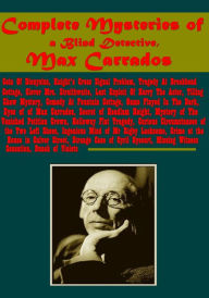 Title: Max Carrados- Coin Of Dionysius, Knight's Cross Signal Problem, Tragedy At Brookbend Cottage, Clever Mrs. Straithwaite, Author: Ernest Bramah