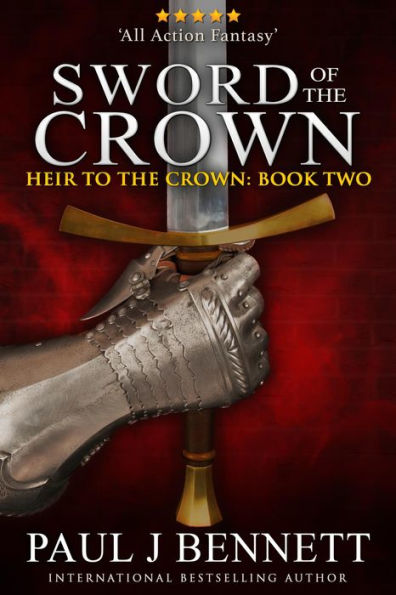 Sword of the Crown: An Epic Fantasy Novel