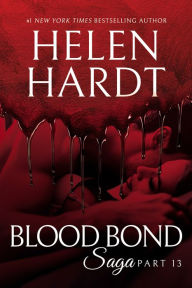Title: Blood Bond: 13, Author: Helen Hardt