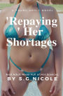 'Repaying' Her Shortages