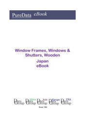 Title: Window Frames, Windows & Shutters, Wooden in Japan, Author: Editorial DataGroup Asia