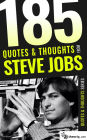 185 Quotes & Thoughts from Steve Jobs