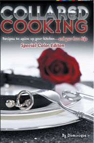 Title: Collared Cooking, Author: Dominique Schiavone