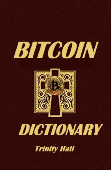Bitcoin Dictionary
