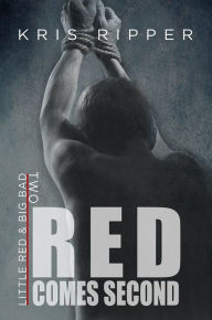 Title: Red Comes Second, Author: Kris Ripper