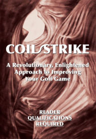 Title: Coil/Strike, Author: Phairway Phil