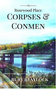 Title: Corpses & Conmen, Author: Ruby Blaylock