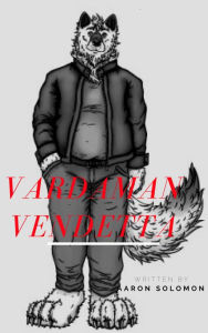 Title: Vardaman Vendetta #1, Author: Aaron Solomon