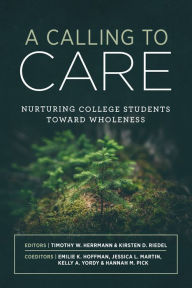 Title: A Calling to Care, Author: Tim Herrmann