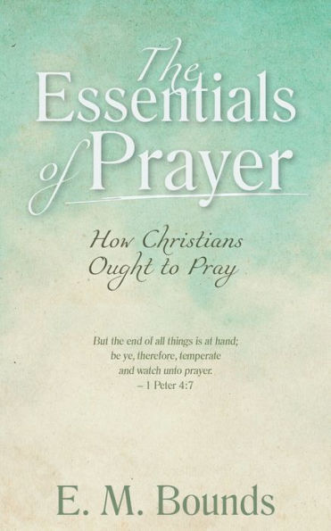 The Essentials of Prayer