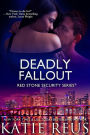 Deadly Fallout (Red Stone Security Series #10)