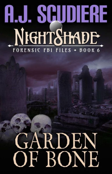 Garden of Bone: A Paranormal Missing Persons Mystery