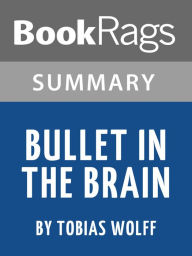 Title: Study Guide: Bullet in the Brain, Author: BookRags