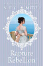 Rapture & Rebellion