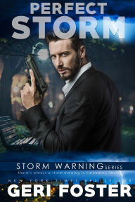 Title: Perfect Storm, Author: Geri Foster