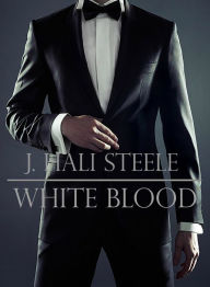 Title: White Blood, Author: J. Hali Steele