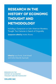 Title: Including a Symposium on Latin American Monetary Thought, Author: Luca Fiorito