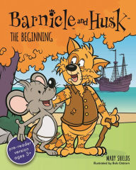 Title: Barnicle and Husk: The Beginning, Author: Mary Shields