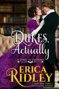 Title: Dukes, Actually, Author: Erica Ridley