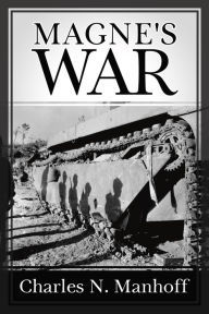 Title: Magne's War, Author: Charles N. Manhoff