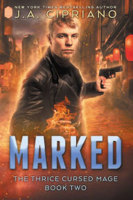 Title: Marked, Author: J.A. Cipriano