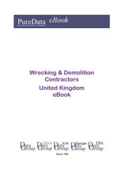 Title: Wrecking & Demolition Contractors in the United Kingdom, Author: Editorial DataGroup UK