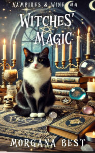 Title: Witches' Magic: Paranormal Cozy Mystery, Author: Morgana Best