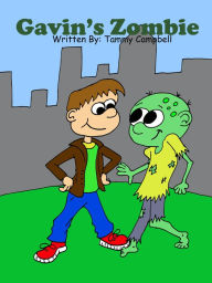 Title: Gavin's Zombie, Author: Tammy Campbell