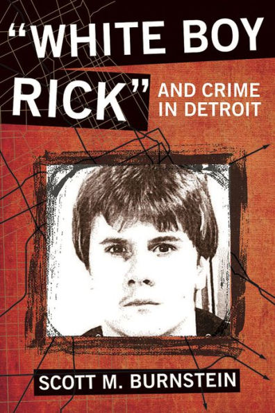 White Boy Rick and Crime in Detroit