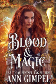 Title: Blood and Magic, Author: Ann Gimpel